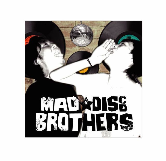 MAD DISCO BROTHERS