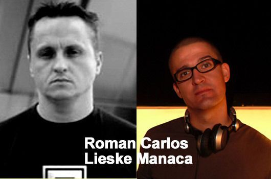 DJ Carlos Manaca & Roman Lieske