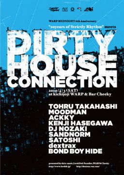 WARP MIDNIGHT 6th Anniversary"20 years of Striclty Rhythm" meets DIRTY HOUSE CONNECTION