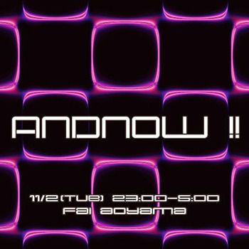 ANDNOW!!