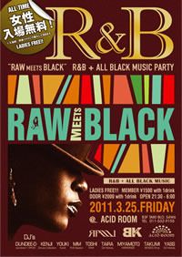 RAW meets BLACK