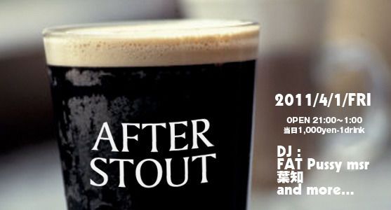 AFTER STOUT