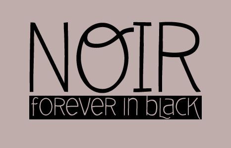 "NOIR"