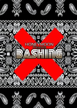 Honeymoon presents BASHING 