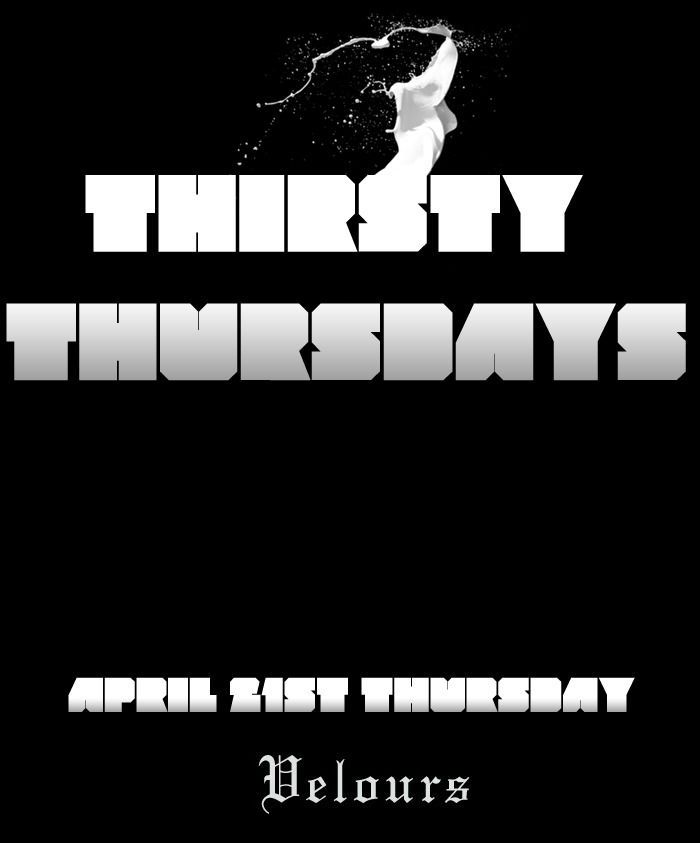 "Thirsty Thursdays"