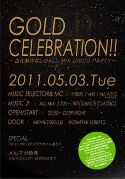 GOLD CELEBRATION！！