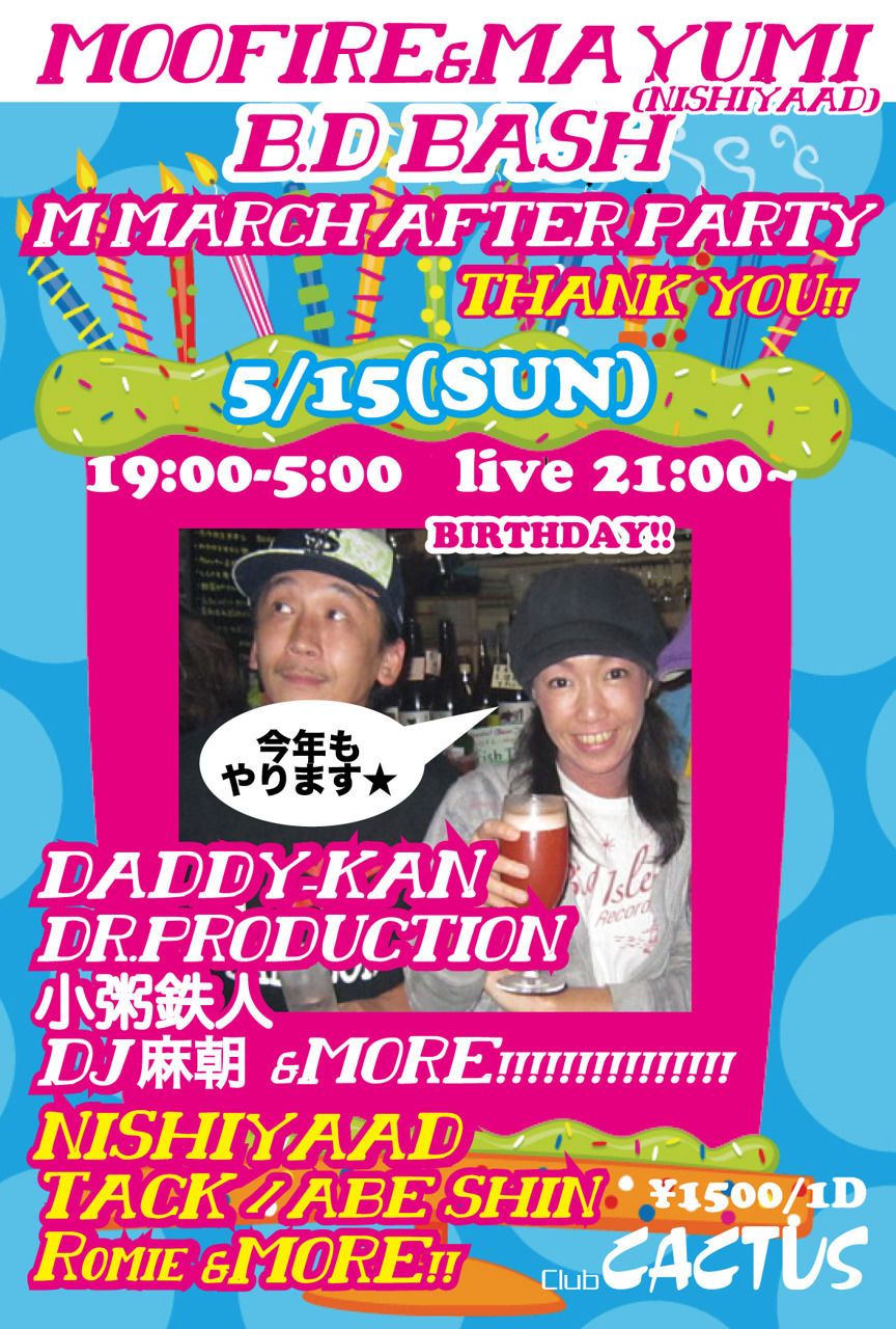 M March打ち上げ＆MOOFIRE BD BASH!!Thank You!!!