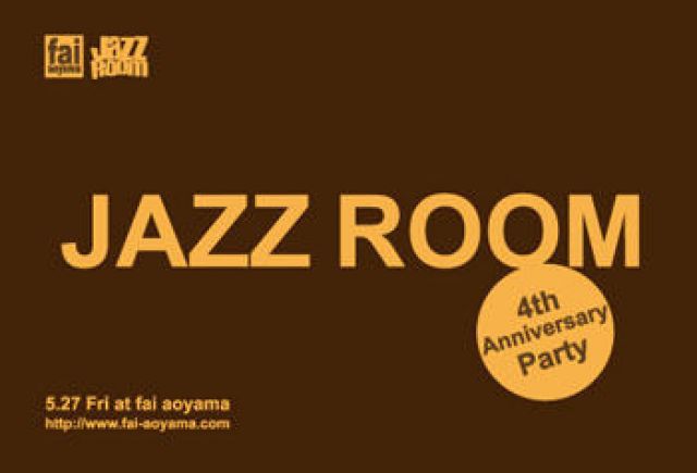 JAZZROOM 4th ANNIVERSARY