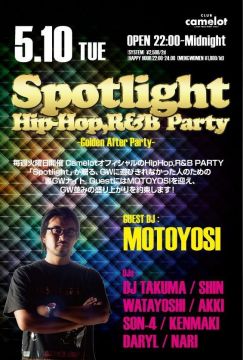 Spotlight『HIPHOP,R&B PARTY』〜Golden After Party〜