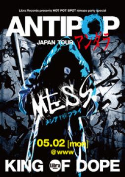 "HOT POT SPOT" メシアTHEフライ – ANTIPOP JAPAN TOUR『マンダラ』