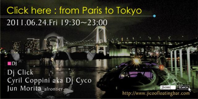 Click here : from Paris to Tokyo