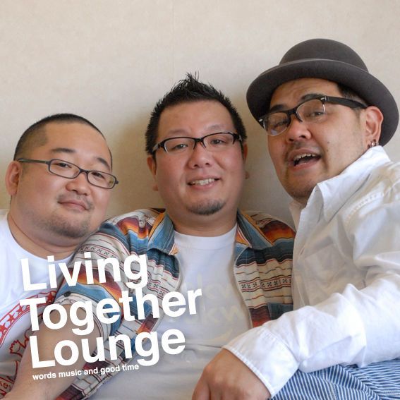 Living Together Lounge vol.76