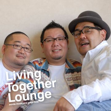 Living Together Lounge vol.76