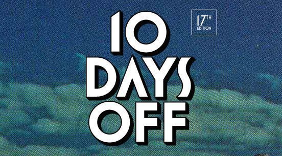 10 Days Off 2011 - Day Ten