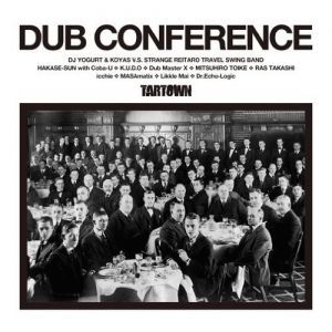 DUB CONFERENCE RELEASE PARTY