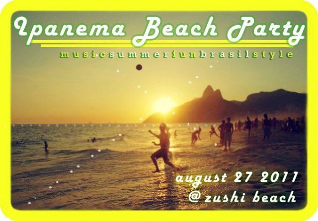 Ipanema Beach Party en Zushi!