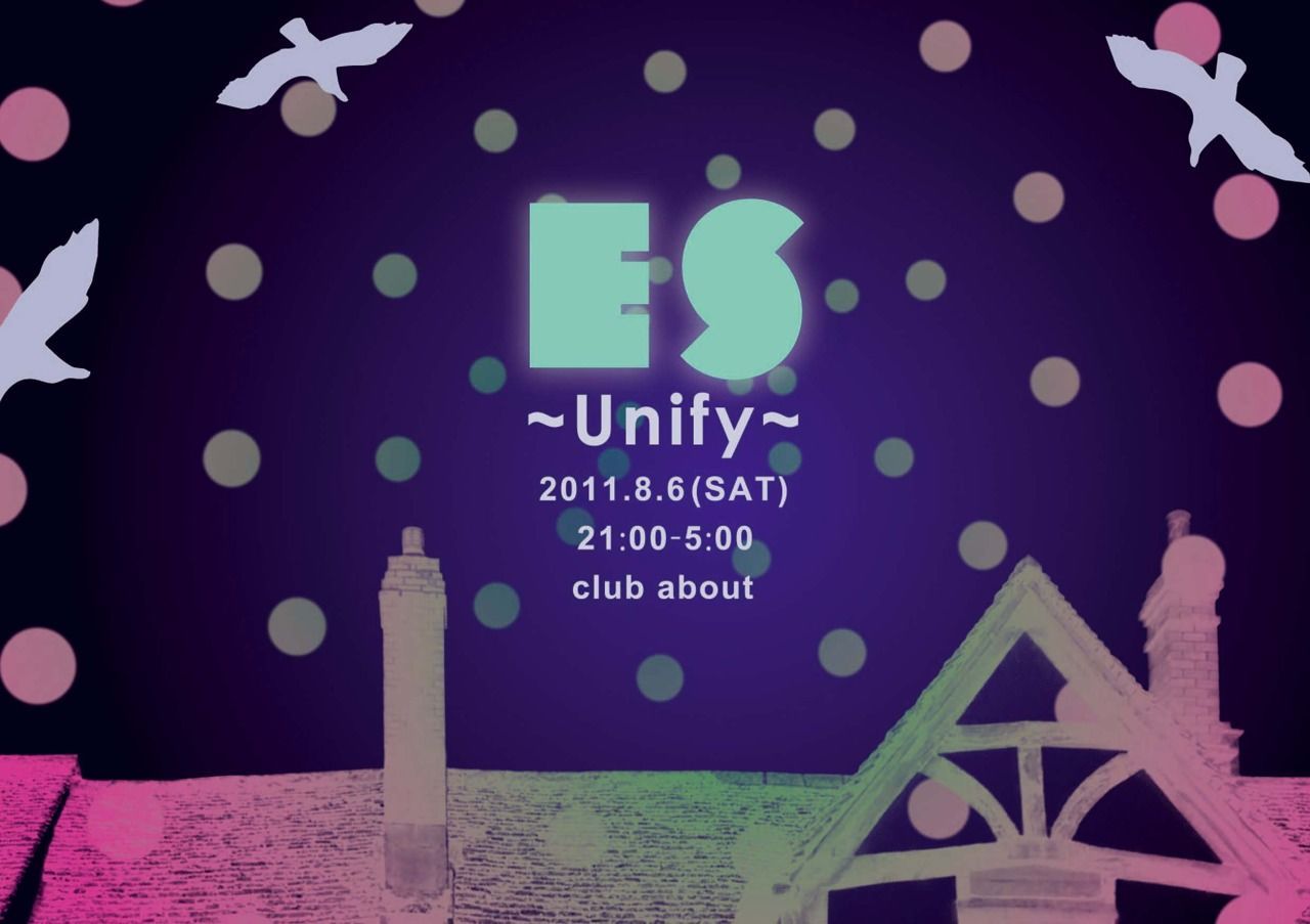 ES〜Unify〜  