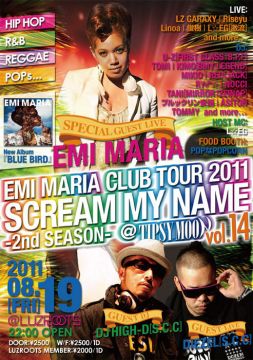 EMI MARIA CLUB TOUR 2011"SCREAM MY NAME -2nd SEASON- @TIPSY MOON vol.14