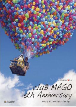 CLUB MAGO 15th Anniversary Party