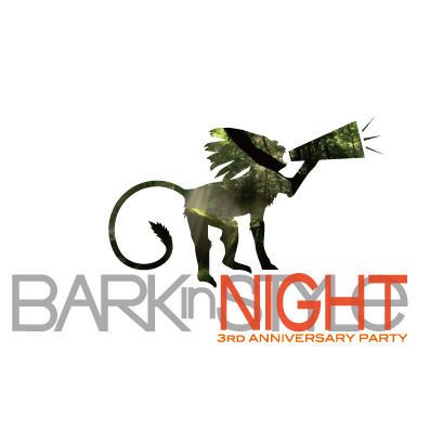 「Bark in Night」　vol,4