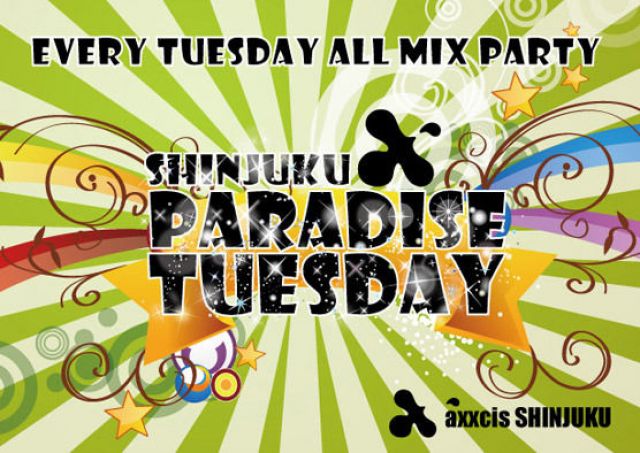 PARADISE TUESDAY PRESENTS -THE 瞬間 NIGHT-