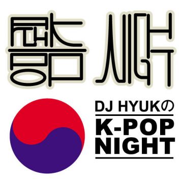 DJ HYUKのK-POP NIGHT