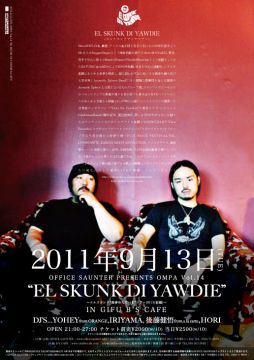 EL SKUNK DI YAWDIE IN GIFU B'S CAFE