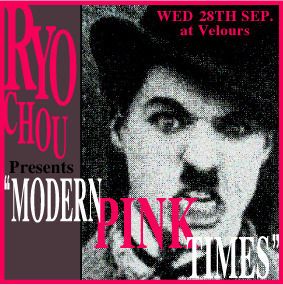 ★RYO CHOU★presents "Modern PINK Times"