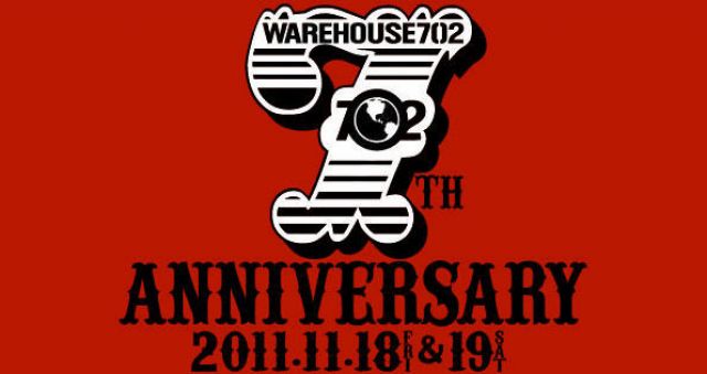 WAREHOUSE702 7th Anniversary