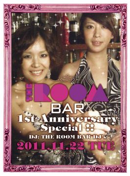 THE ROOM BAR -1st Anniversary Special!!-