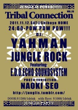 JUNGLE PARTY【Tribal Connection】VOL.26 featuring E.D.O. ECHO SOUNDSYSTEM