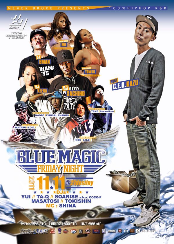 BLUE MAGIC FRIDAY NIGHT / 11.11 FRI