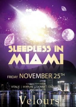 "SLEEPLESS iN MiAMi"