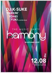 HARMONY from 滋賀CLUB MOVE IN AOYAMA LOOP
