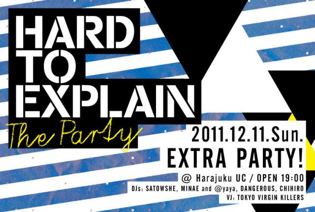 Hard To Explain Extra Party