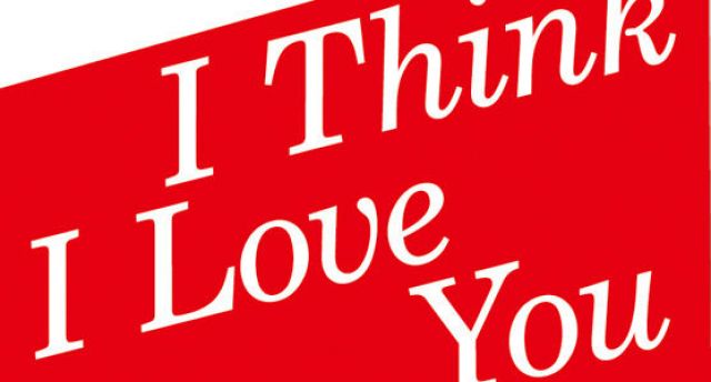 I Think I Love You