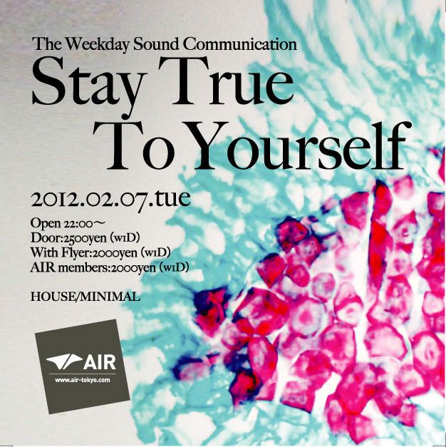 Stay True To Yourself.