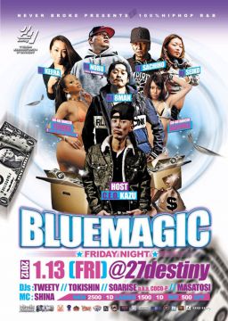 BLUE MAGIC / 1.13 FRI