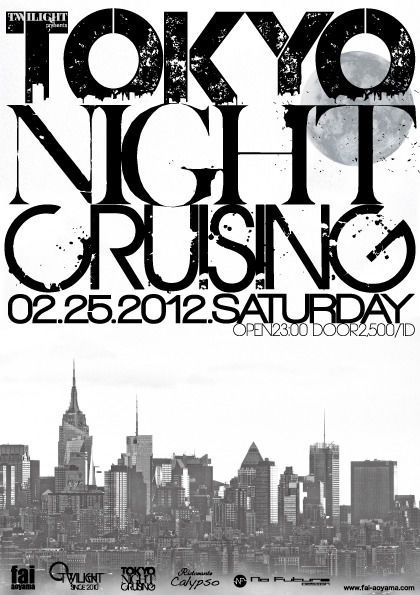 TWILIGHT presents　TOKYO NIGHT CRUISING 