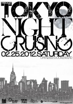 TWILIGHT presents　TOKYO NIGHT CRUISING 