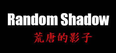 Ramdom Shadow　vol.15