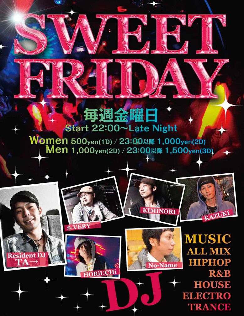 毎週金曜日開催 ≪SWEET FRIDAY≫