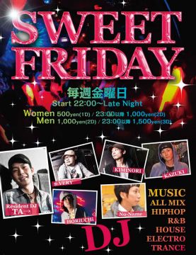 毎週金曜日開催 ≪SWEET FRIDAY≫