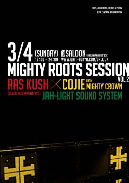 "MIGHTY ROOTS SESSION vol.2"
