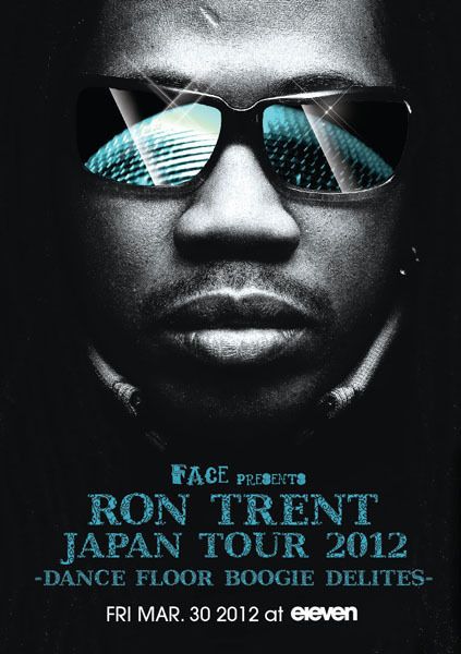 FACE presents RON TRENT JAPAN TOUR 2012