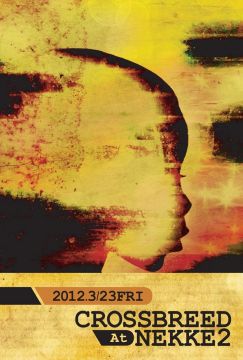 CROSSBREED at NEKKE2!!!