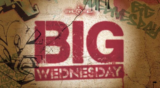 BIG WEDNESDAY