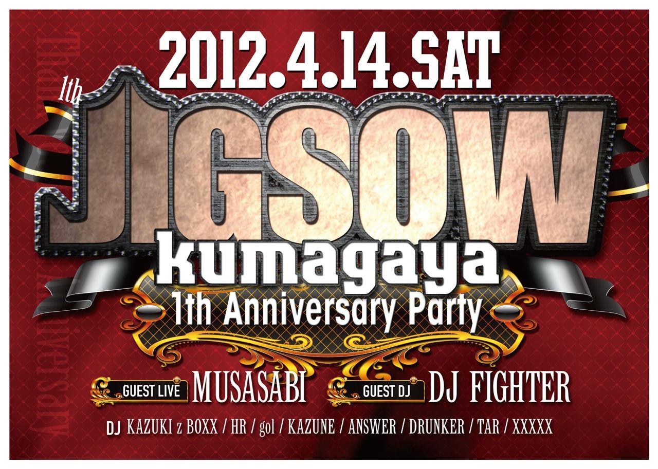『JIGSOW-kumagaya-　１ｓｔ anniversary』