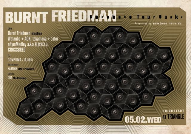 BURNT FRIEDMAN "Bokoboko Tour" Osaka