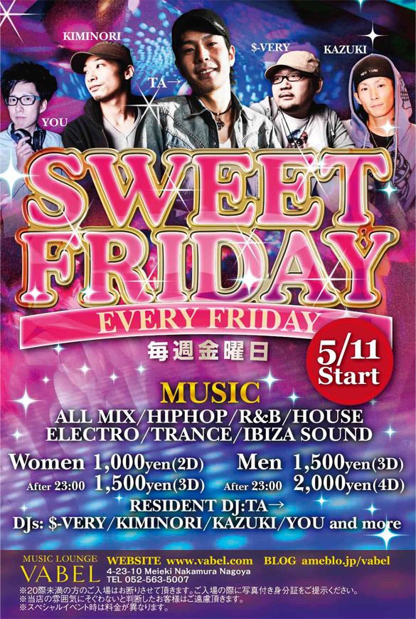 毎週金曜日開催 ≪SWEET FRIDAY≫@VABEL